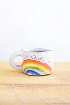 Over It Hand Painted Ceramic Mini Mug