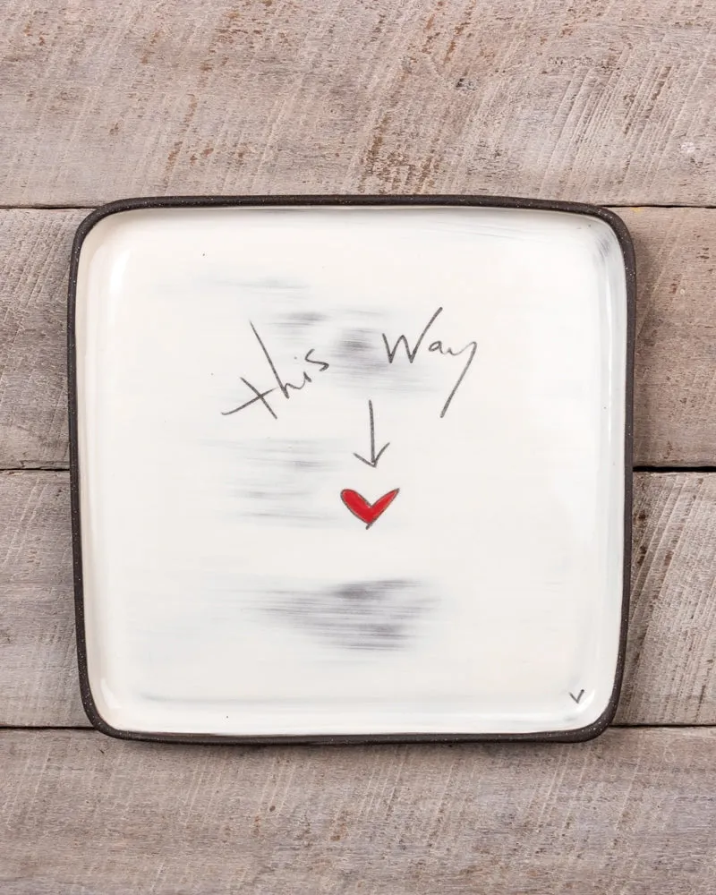 This Way Hand Painted Ceramic Small Square Plate